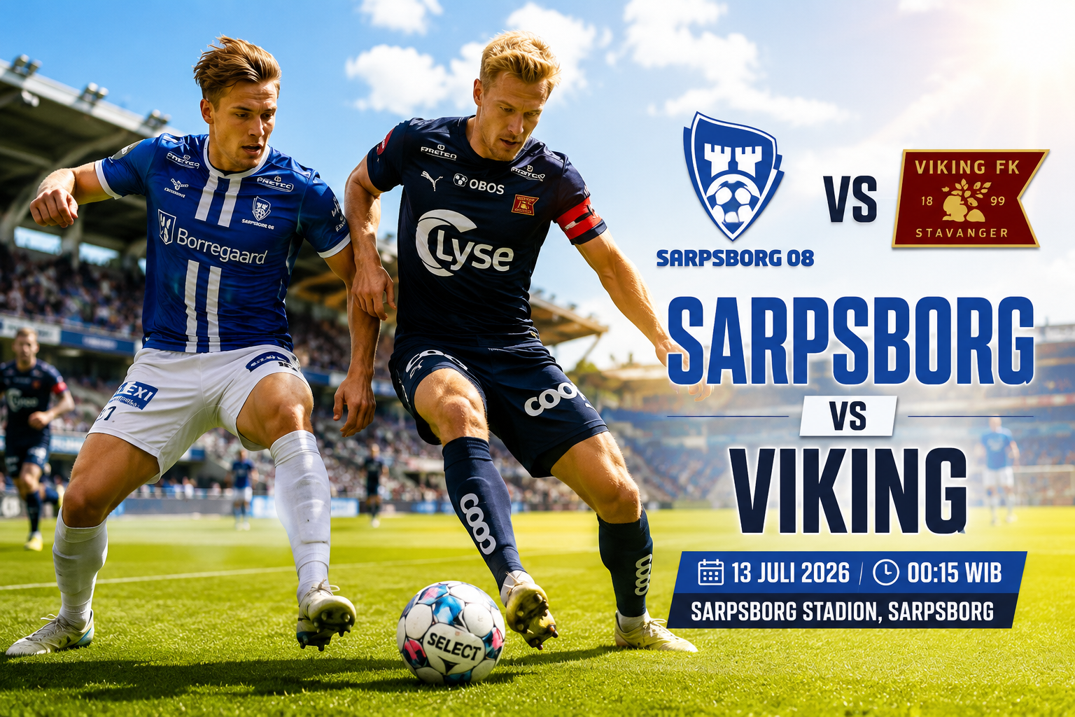 Prediksi Sarpsborg 08 vs Viking 13 Juli 2026: Ujian Berat Tuan Rumah Hadapi Pemuncak Eliteserien
