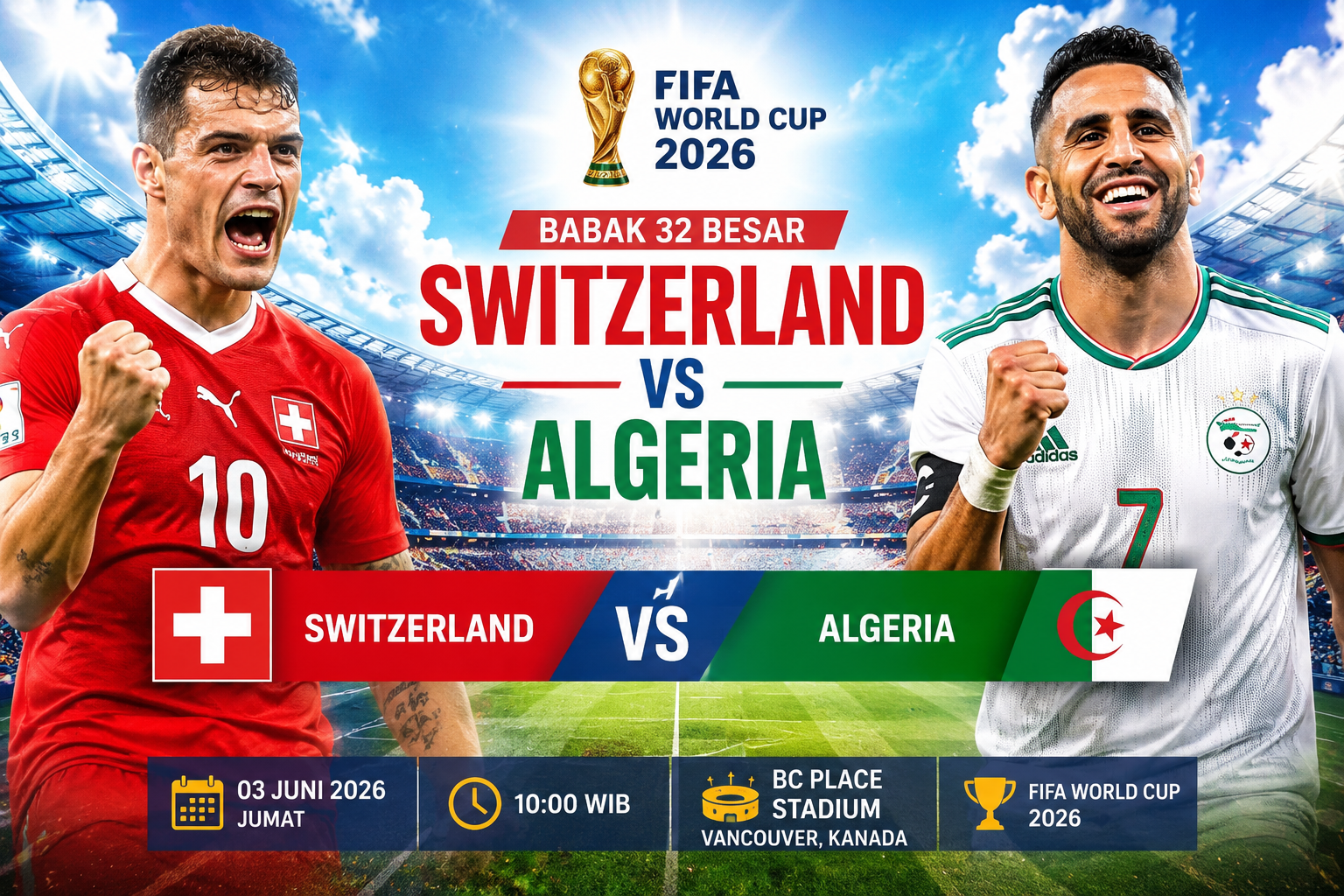 Prediksi Switzerland vs Algeria 3 Juli 2026 – Babak 32 Besar FIFA World Cup 2026
