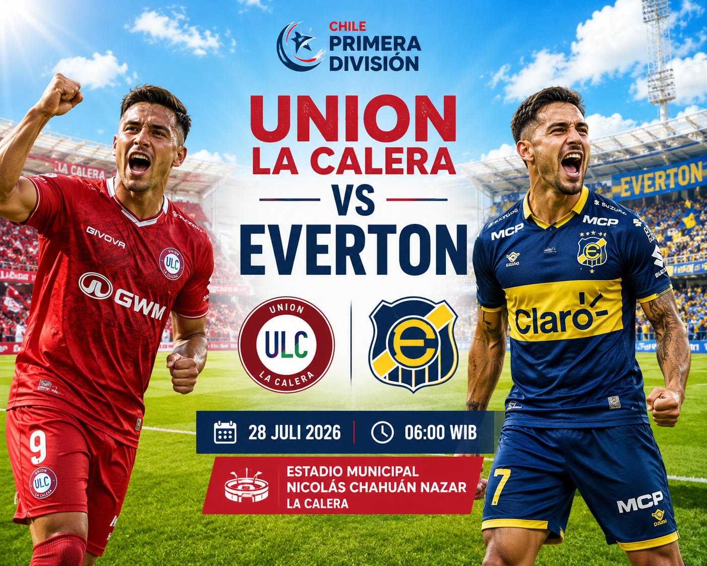 Prediksi Union La Calera vs Everton 28 Juli 2026 – Chile Primera Division